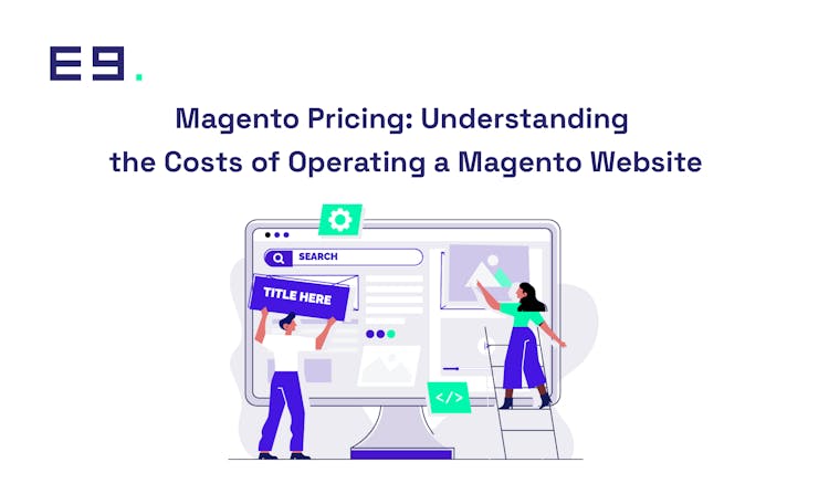 magento-pricing-understanding-the-costs-of-operating-a-magento-website
